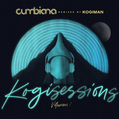 アルバム/KOGI SESSIONS, Vol. 1 (Cumbiana Remixes)/Carlos Vives