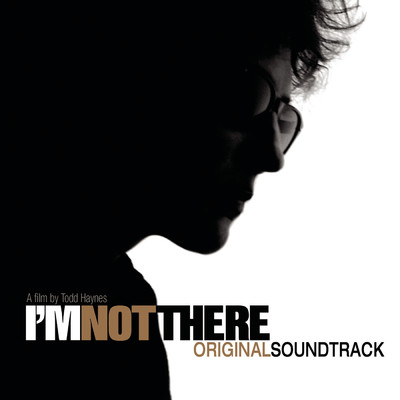 I'm Not There (Music From The Motion Picture - Original Soundtrack)/Various Artists