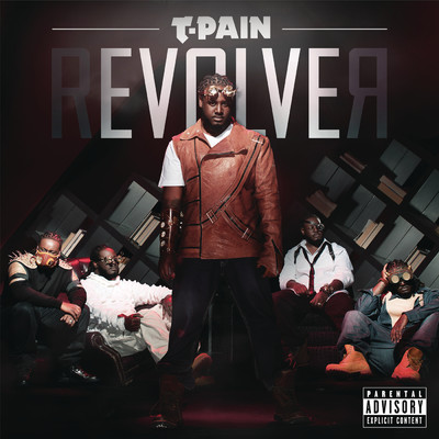 アルバム/Revolver (Expanded Edition) (Explicit)/T-Pain