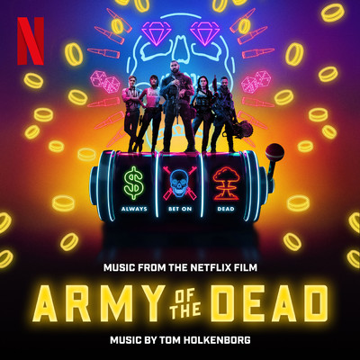 アルバム/Army of the Dead (Music From the Netflix Film)/Tom Holkenborg