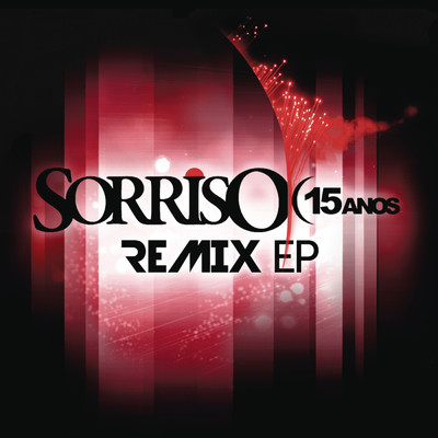アルバム/Sorriso Maroto Remixes/Sorriso Maroto