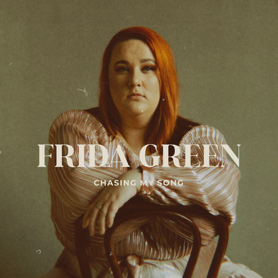 シングル/Chasing My Song/Frida Green