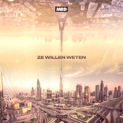 アルバム/Ze Willen Weten (Explicit)/MRD