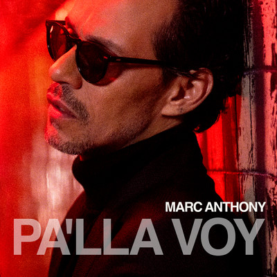 アルバム/Pa'lla Voy (Explicit)/Marc Anthony