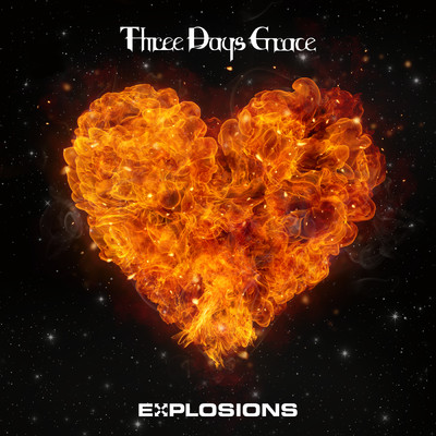 アルバム/EXPLOSIONS (Explicit)/Three Days Grace