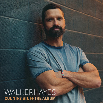 アルバム/Country Stuff The Album/Walker Hayes