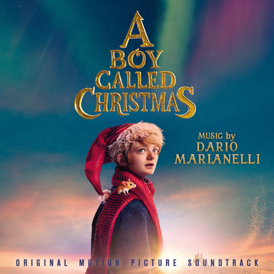 アルバム/A Boy Called Christmas (Original Motion Picture Soundtrack)/Dario Marianelli