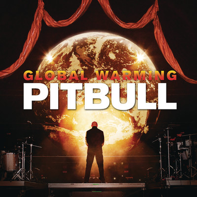 Global Warming (Clean) feat.Sensato/Pitbull