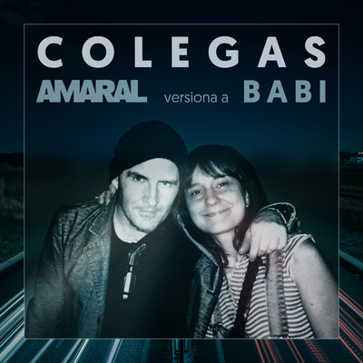 シングル/Colegas (Amaral Versiona a Babi)/Amaral