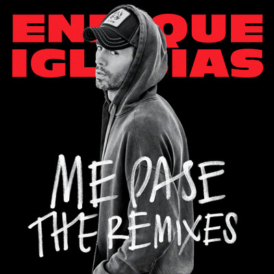 シングル/ME PASE (Patrick Romantik Remix) feat.Farruko/Enrique Iglesias