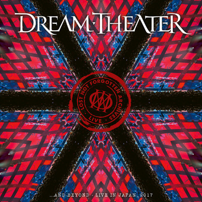 アルバム/Lost Not Forgotten Archives: ...and Beyond - Live in Japan, 2017 (Explicit)/Dream Theater