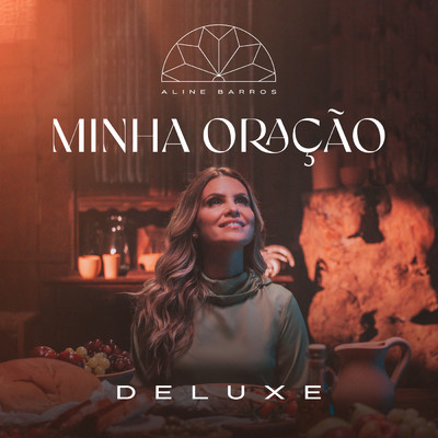 アルバム/Minha Oracao - Versao Estendida/Aline Barros