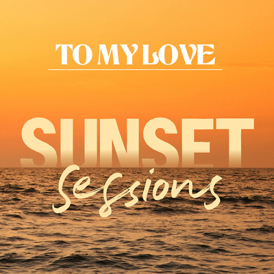 シングル/To My Love (Sunset Sessions)/Bomba Estereo