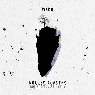 シングル/Roller Coaster (Jan Blomqvist Remix)/Mako