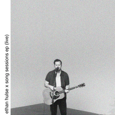 アルバム/Ethan Hulse Song Sessions - EP/Ethan Hulse／Essential Worship