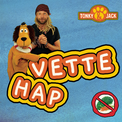 アルバム/Vette Hap/Tonky & Jack