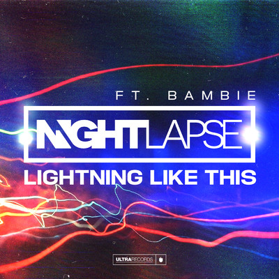 シングル/Lightning Like This feat.Bambie/Nightlapse