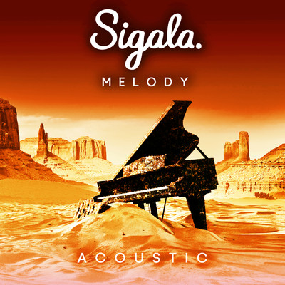 シングル/Melody (Acoustic)/Sigala
