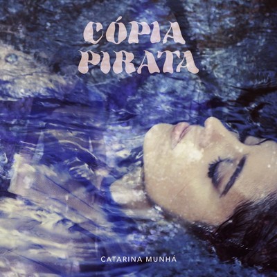 シングル/Copia Pirata/Catarina Munha