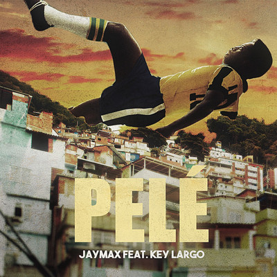 シングル/Pele feat.Key Largo/Jaymax