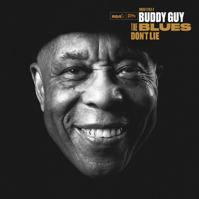 アルバム/The Blues Don't Lie/BUDDY GUY
