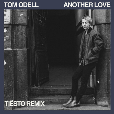 シングル/Another Love (Tiesto Remix)/Tom Odell