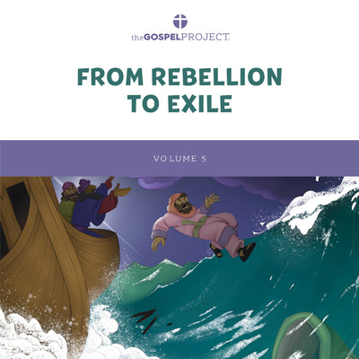 The Gospel Project for Kids Vol. 5: From Rebellion to Exile - Fall 2022/Lifeway Kids Worship