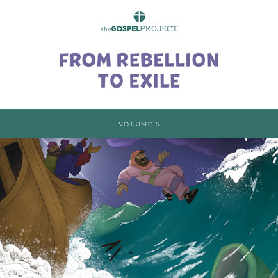 The Gospel Project for Preschool Vol. 5: From Rebellion to Exile - Fall 2022/Lifeway Kids Worship