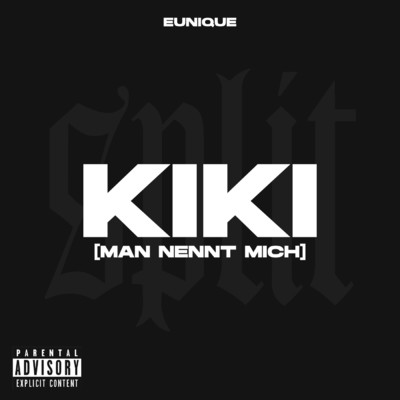 MAN NENNT MICH (Explicit)/Eunique