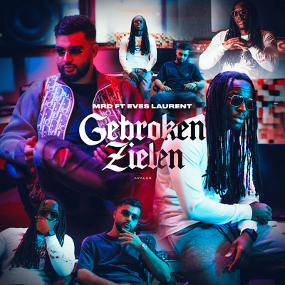 Gebroken Zielen (Explicit) feat.Eves Laurent/MRD
