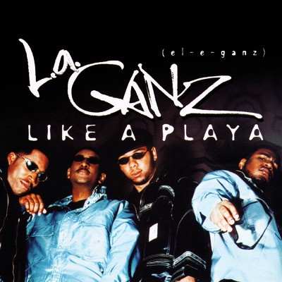 シングル/Like a Playa (Wayne's Hipapella Mix)/L.A. Ganz