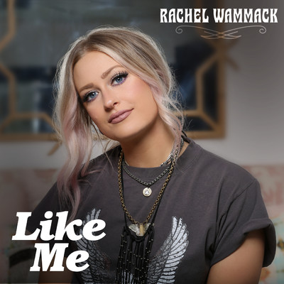 シングル/Like Me/Rachel Wammack