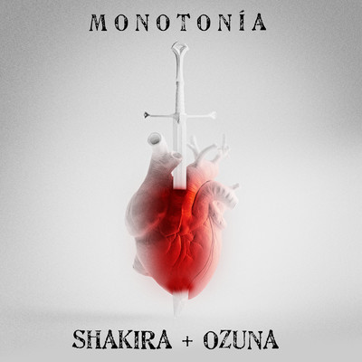 Monotonia/Shakira／Ozuna