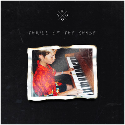 アルバム/Thrill Of The Chase/Kygo