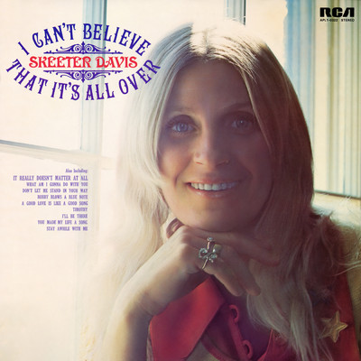 I Can't Believe That It's All Over/Skeeter Davis