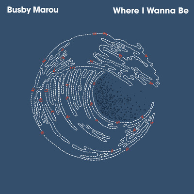 シングル/Where I Wanna Be/Busby Marou