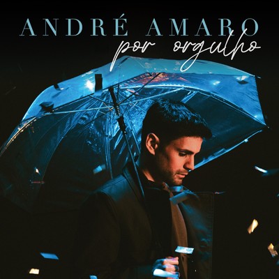 シングル/Por Orgulho/Andre Amaro