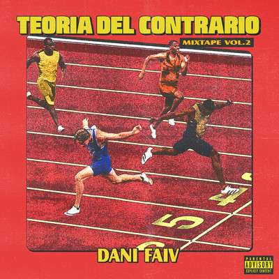 アルバム/Teoria Del Contrario Mixtape Vol. 2 (Explicit)/Dani Faiv