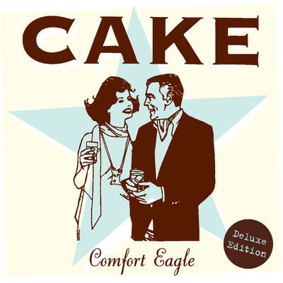 Comfort Eagle (Deluxe Edition)/CAKE