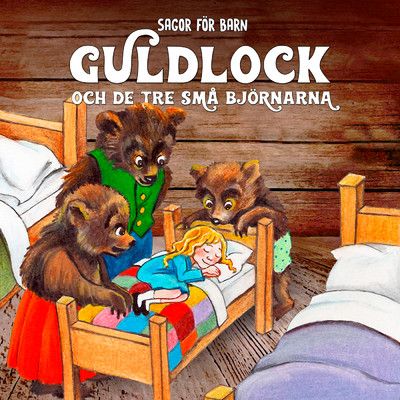 アルバム/Guldlock och de tre sma bjornarna/Staffan Gotestam／Sagor for barn／Barnsagor