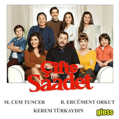 アルバム/Cifte Saadet (Orijinal Dizi Muzikleri)/Cem Tuncer／Kerem Turkaydin