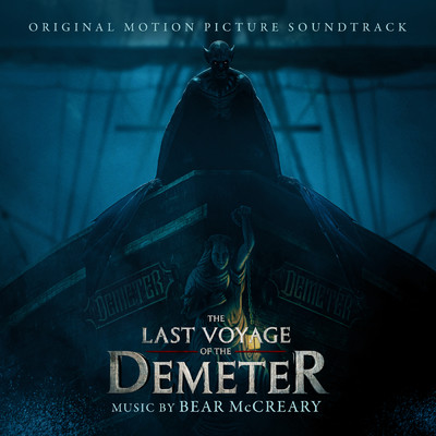 アルバム/The Last Voyage of the Demeter (Original Motion Picture Soundtrack)/Bear McCreary