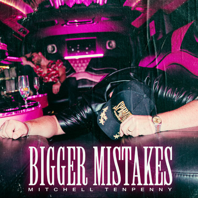 シングル/Bigger Mistakes/Mitchell Tenpenny