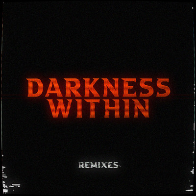 シングル/Darkness Within (M Remix)/M