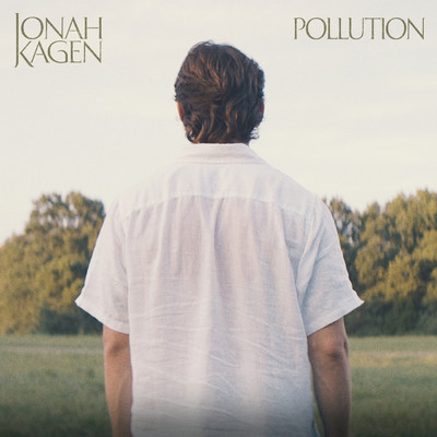 アルバム/Pollution/Jonah Kagen