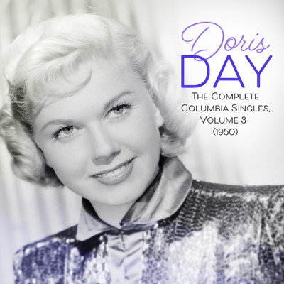 アルバム/The Complete Columbia Singles, Volume 3 (1950)/Doris Day