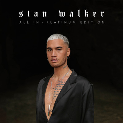All In (Platinum Edition)/Stan Walker