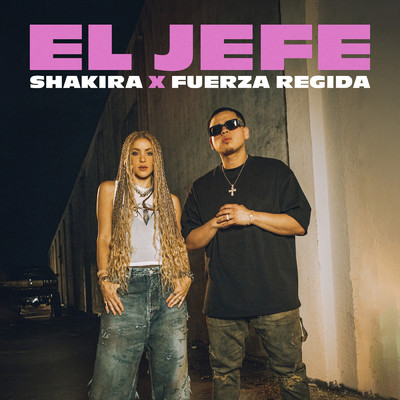 El Jefe (Explicit)/Shakira