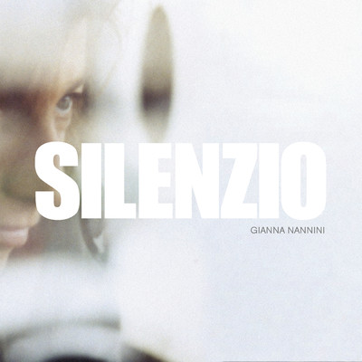 シングル/Silenzio/Gianna Nannini