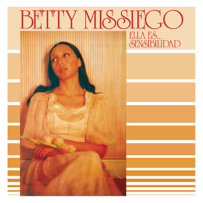 Ella Es Sensibilidad (Remasterizado 2024)/Betty Missiego